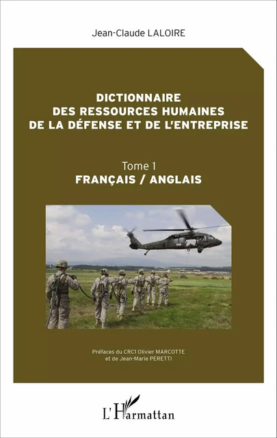 Dictionnaire des ressources humaines de la défense et de l'entreprise - Jean-Claude Laloire - Editions L'Harmattan