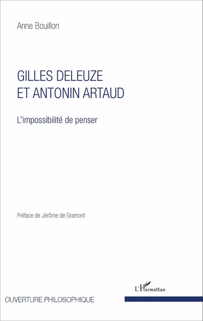 Gilles Deleuze et Antonin Artaud - Anne Bouillon - Editions L'Harmattan