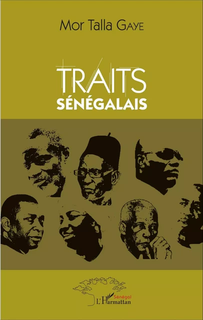 Traits sénégalais - Mor Talla Gaye - Editions L'Harmattan