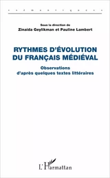 Rythmes d'évolution du français médiéval