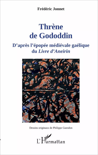 Thrène de Gododdin - Frédéric Jonnet - Editions L'Harmattan