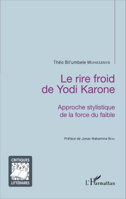 Le rire froid de Yodi Karone - Théo Bil'umbele Muhasanya - Editions L'Harmattan