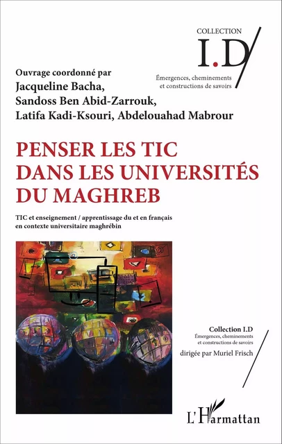 Penser les TIC dans les universités du Maghreb - Sandoss Ben Abid-Zarrouk - Editions L'Harmattan