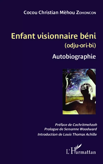 Enfant visionnaire béni (odju-ori-bi) - Cocou Christian Mèhou Zohoncon - Editions L'Harmattan