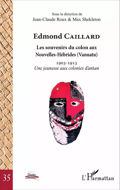 Edmond Caillard - Jean-Claude Roux, Max Shekleton - Editions L'Harmattan