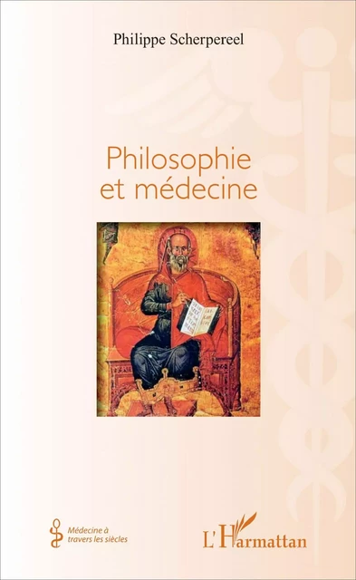 Philosophie et médecine - Philippe Scherpereel - Editions L'Harmattan