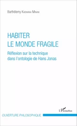 Habiter le monde fragile