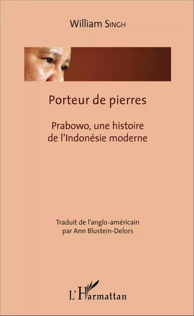 Porteur de pierres - William Singh - Editions L'Harmattan