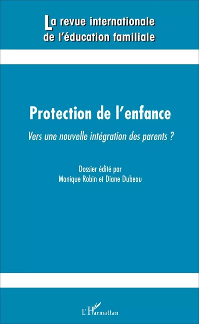 Protection de l'enfance - Diane Dubeau, Monique Robin - Editions L'Harmattan