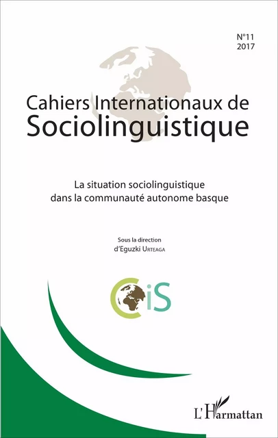 La situation sociolinguistique dans la communauté autonome basque - Eguzki Urteaga - Editions L'Harmattan