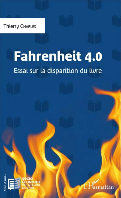 Fahrenheit 4.0 - Thierry Charles - Editions L'Harmattan