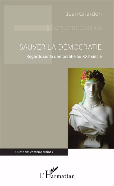 Sauver la démocratie - Jean Girardon - Editions L'Harmattan