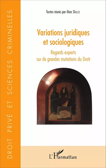 Variations juridiques et sociologiques - Marc Dalloz - Editions L'Harmattan