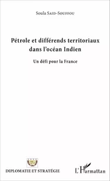 Pétrole et différends territoriaux dans l'Océan Indien