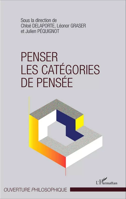 Penser les catégories de pensée - Julien Pequignot, Chloé Delaporte, Léonor Graser - Editions L'Harmattan