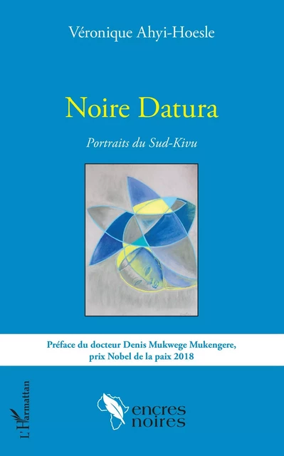 Noire Datura - Véronique Ahyi-Hoesle - Editions L'Harmattan