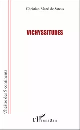 Vichyssitudes