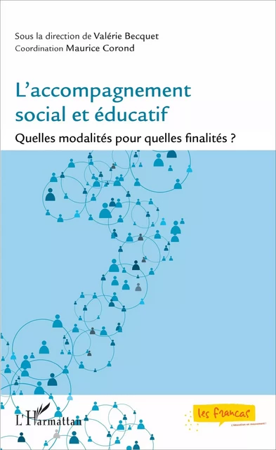 L'accompagnement social et éducatif - Valérie Becquet, Maurice Corond - Editions L'Harmattan