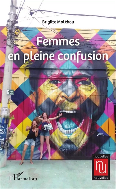 Femmes en pleine confusion - Brigitte Molkhou - Editions L'Harmattan