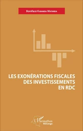 Les exonérations fiscales des investissements en RDC