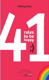 41 rules to be happy