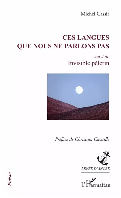 Ces langues que nous ne parlons pas - Michel Cassir - Editions L'Harmattan