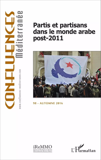 Partis et partisans dans le monde arabe post-2011 - Robin Beaumont, Xavier Guignard - Editions L'Harmattan