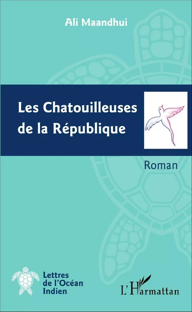 Les chatouilleuses de la République - Ali Maandhui - Editions L'Harmattan