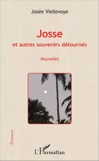 Josse - Josée Viellevoye - Editions L'Harmattan