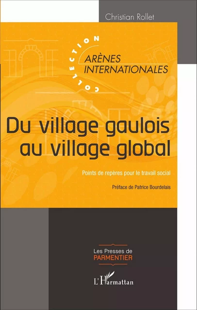 Du village gaulois au village global - Christian Rollet - Editions L'Harmattan