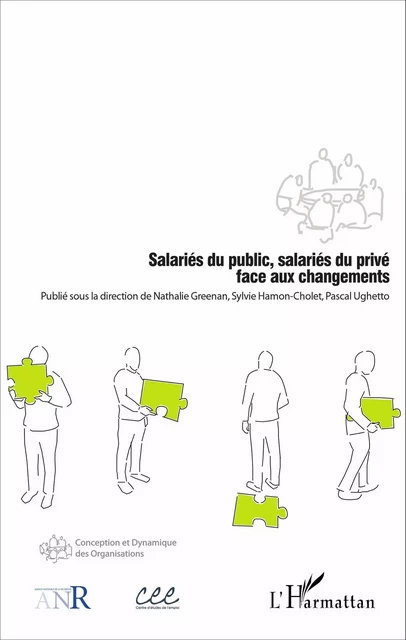 Salariés du public, salariés du privé face aux changements - Nathalie Greenan, Sylvie Hamon-Cholet, Pascal Ughetto - Editions L'Harmattan