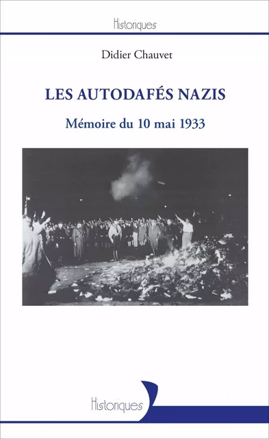 Les autodafés nazis - Didier Chauvet - Editions L'Harmattan