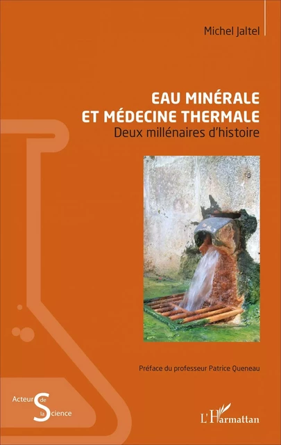 Eau minérale et médecine thermale - Michel Jaltel - Editions L'Harmattan