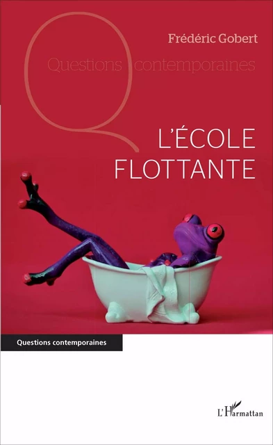 L'école flottante - Frédéric Gobert - Editions L'Harmattan