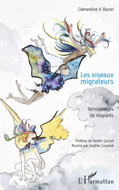 Les oiseaux migrateurs - Clémentine Vieillard-Baron - Editions L'Harmattan