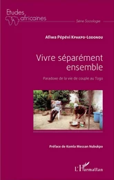 Vivre séparément ensemble