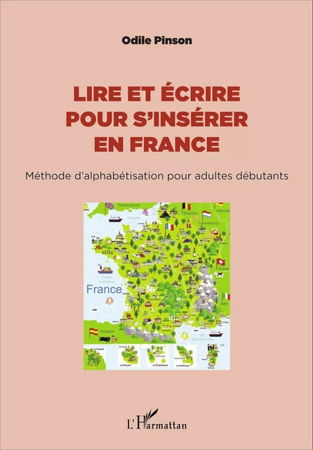 Lire et écrire pour s'insérer en France - Odile Pinson - Editions L'Harmattan