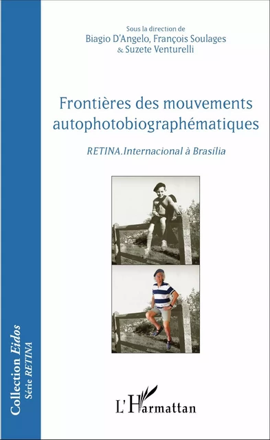 Frontières des mouvements autophotobiographématiques - François Soulages, Suzete Venturelli, Biagio D'Angelo - Editions L'Harmattan