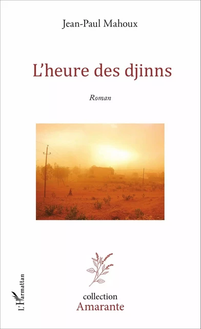 L'heure des djinns - Jean-Paul Mahoux - Editions L'Harmattan