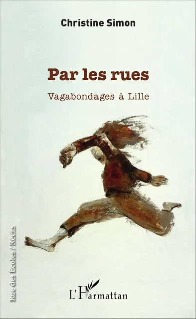 Par les rues - Christine Simon - Editions L'Harmattan