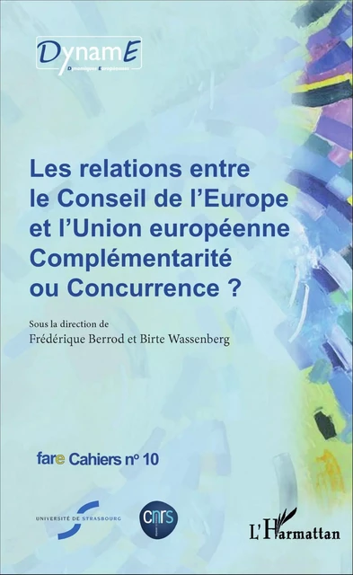 Les relations entre le Conseil de l'Europe et l'Union européenne - Frédérique Berrod, Birte Wassenberg - Editions L'Harmattan