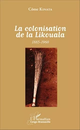 La colonisation de la Likouala