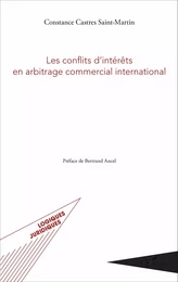 Les conflits d'intérêts en arbitrage commercial international