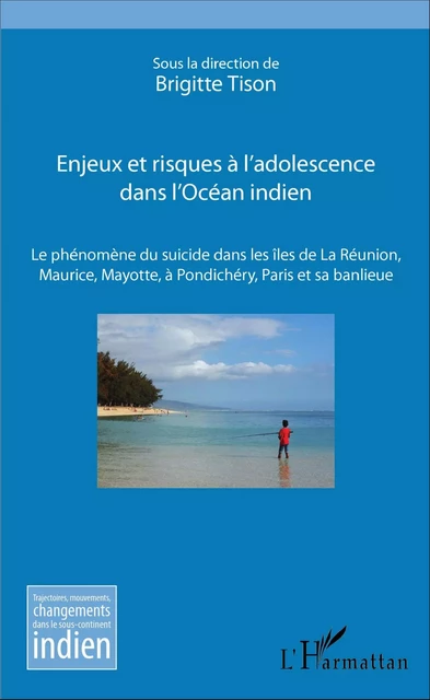 Enjeux et risques à l'adolescence dans l'Océan Indien - Brigitte Tison - Editions L'Harmattan