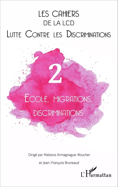 École, migrations, discriminations - Jean-François Bruneaud, Arnaud Alessandrin - Editions L'Harmattan