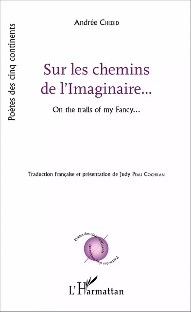 Sur les chemins de l'Imaginaire... - Andrée Chedid - Editions L'Harmattan