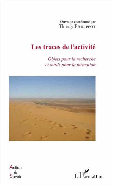 Les traces de l'activité - Thierry Philippot - Editions L'Harmattan