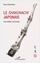 Le <em>shakuhachi</em> japonais