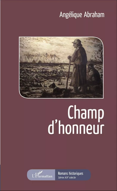 Champ d'honneur - Angélique Abraham - Editions L'Harmattan