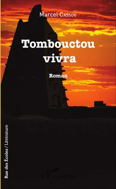 Tombouctou vivra -  Cassou marcel - Editions L'Harmattan